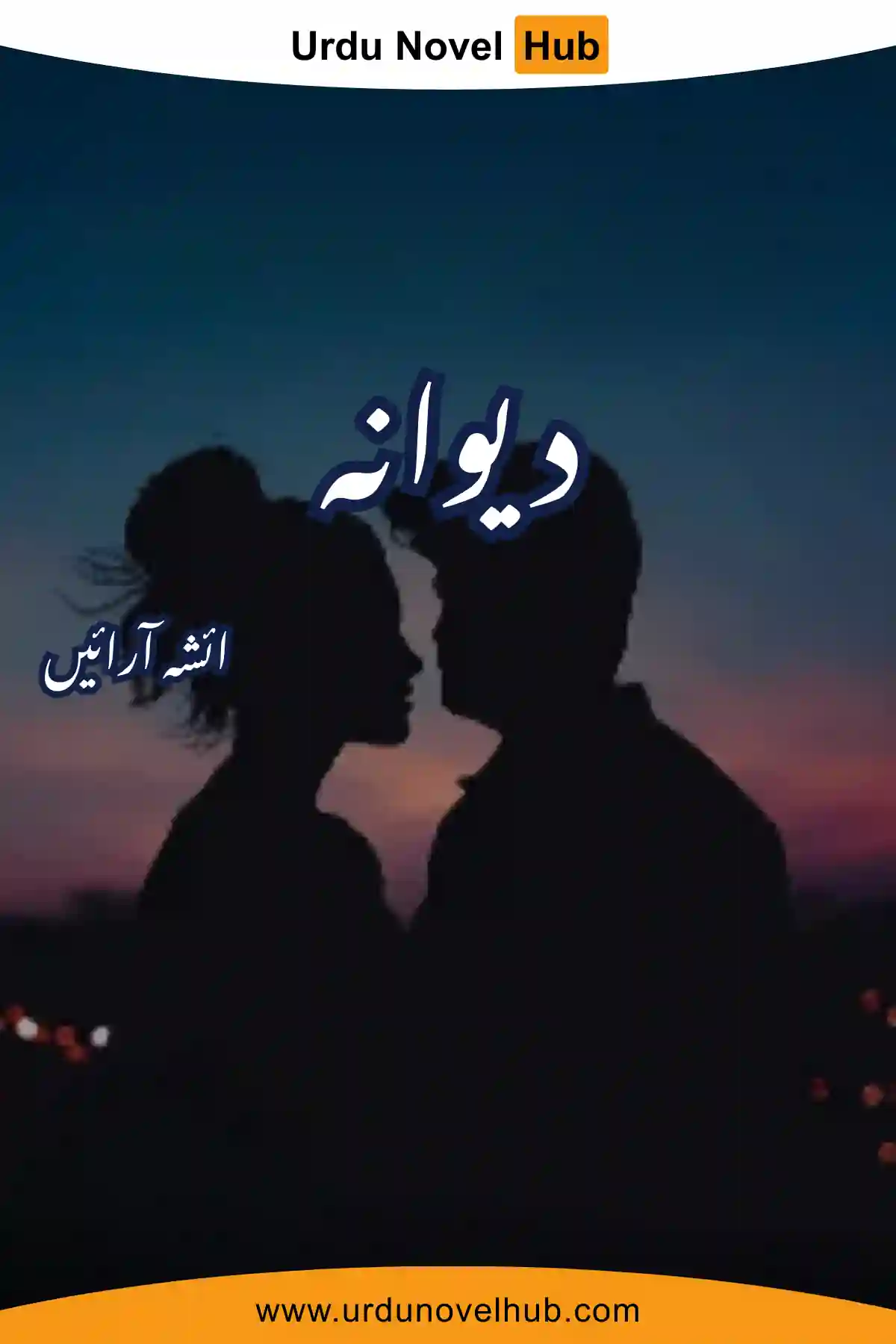 Deewana Novel By Ayesha Arain