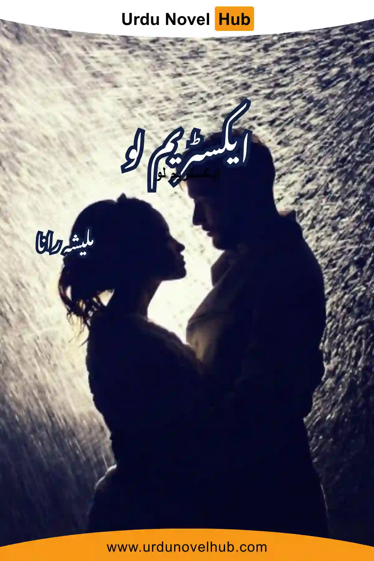 Extreme Love Novel By Malisha Rana