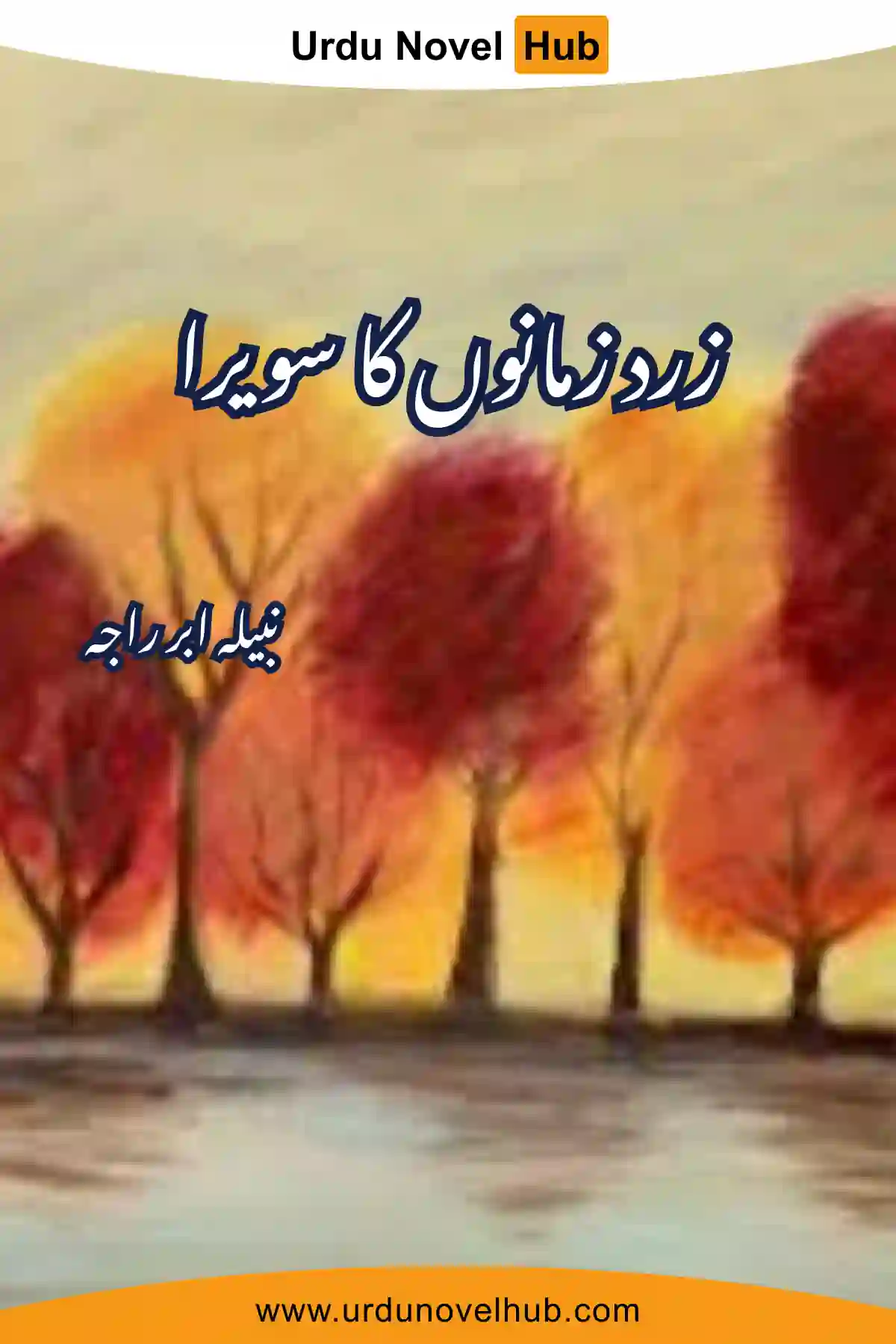 Zard Zamanon Ka Sawera Novel By Nabila Abar Raja