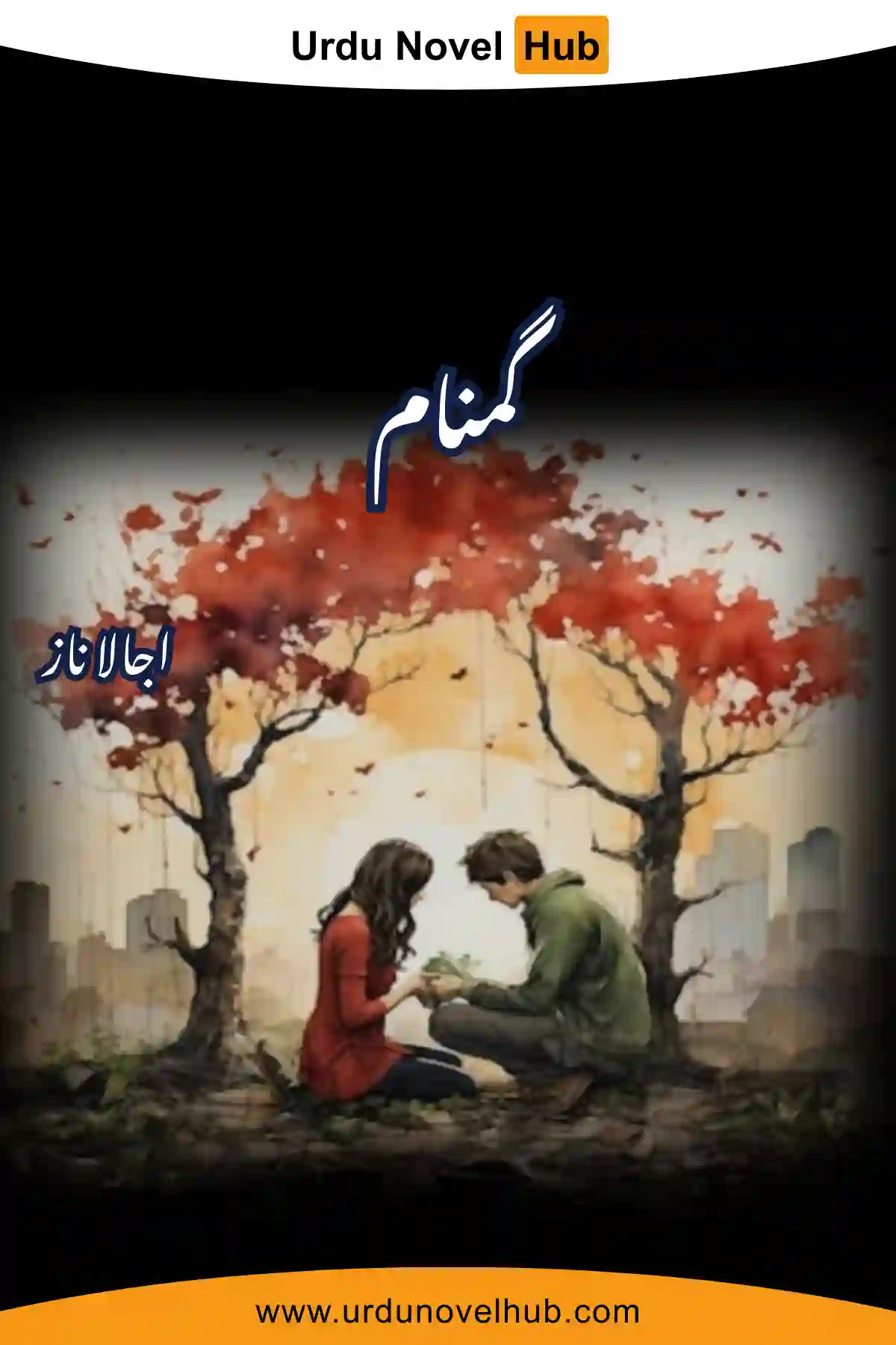 Gumnaam Novel By Ujala Naz
