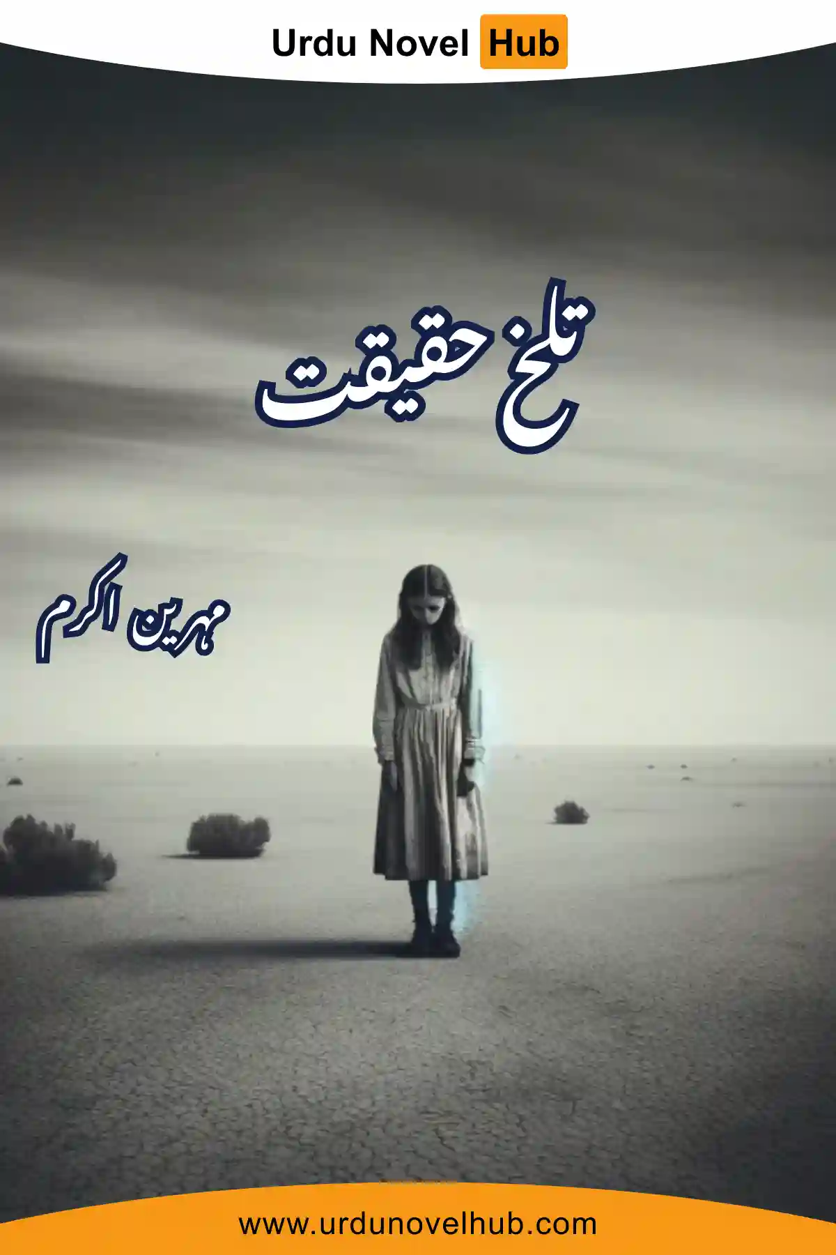 Talkh Haqeeqat Novel By Mehreen Akram